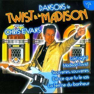 CD - Dansons le TWIST & le MADISON avc CHRIS EVANS